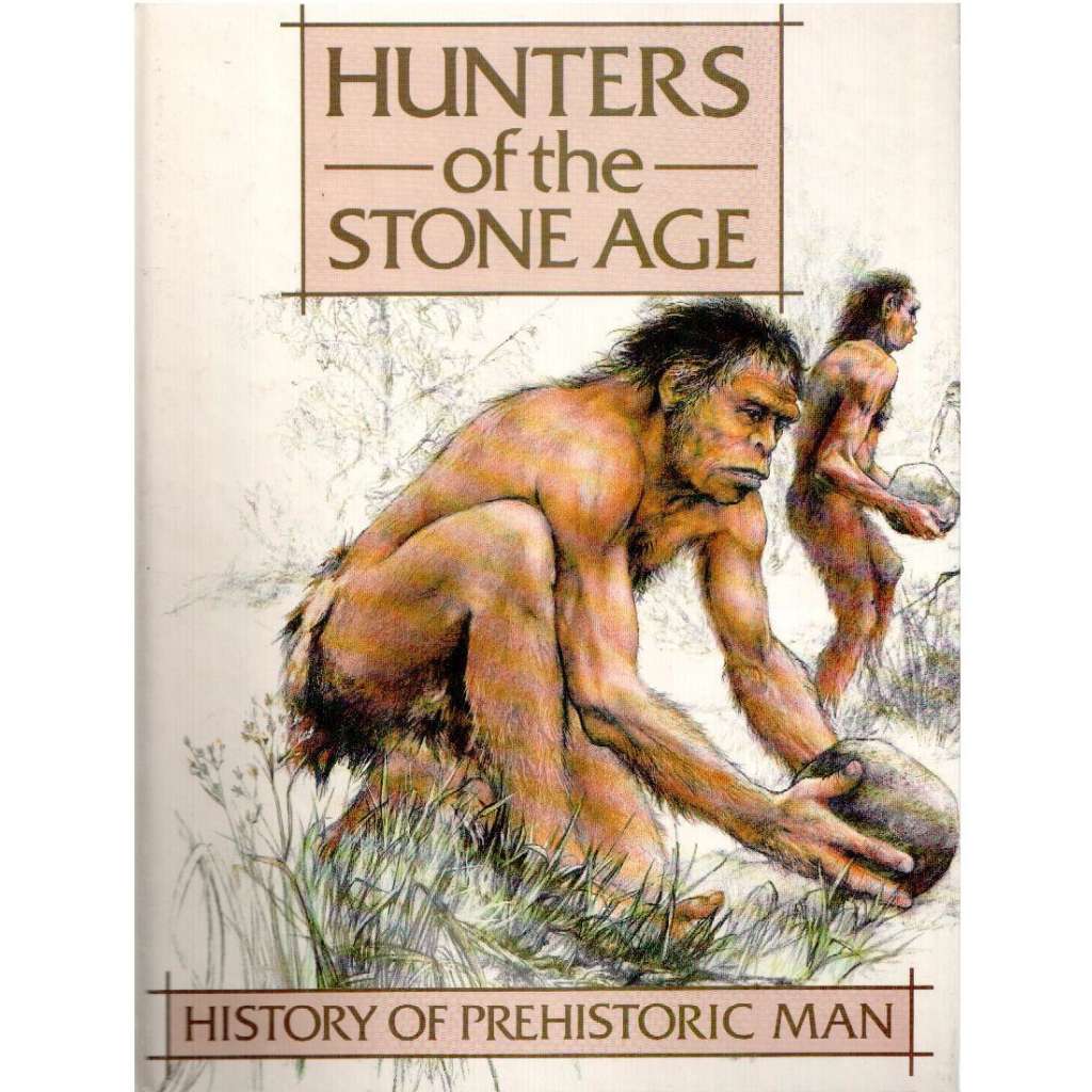 Hunters of the Stone Age [pravěk]