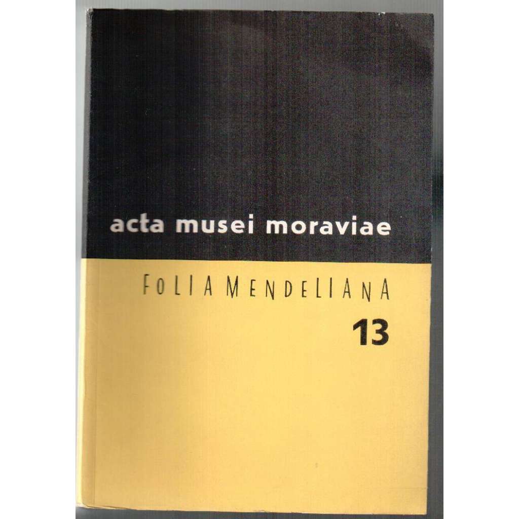 Folia Mendeliana 13 [= Acta Musei Moraviae] [genetika]