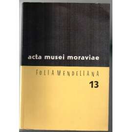 Folia Mendeliana 13 [= Acta Musei Moraviae] [genetika]