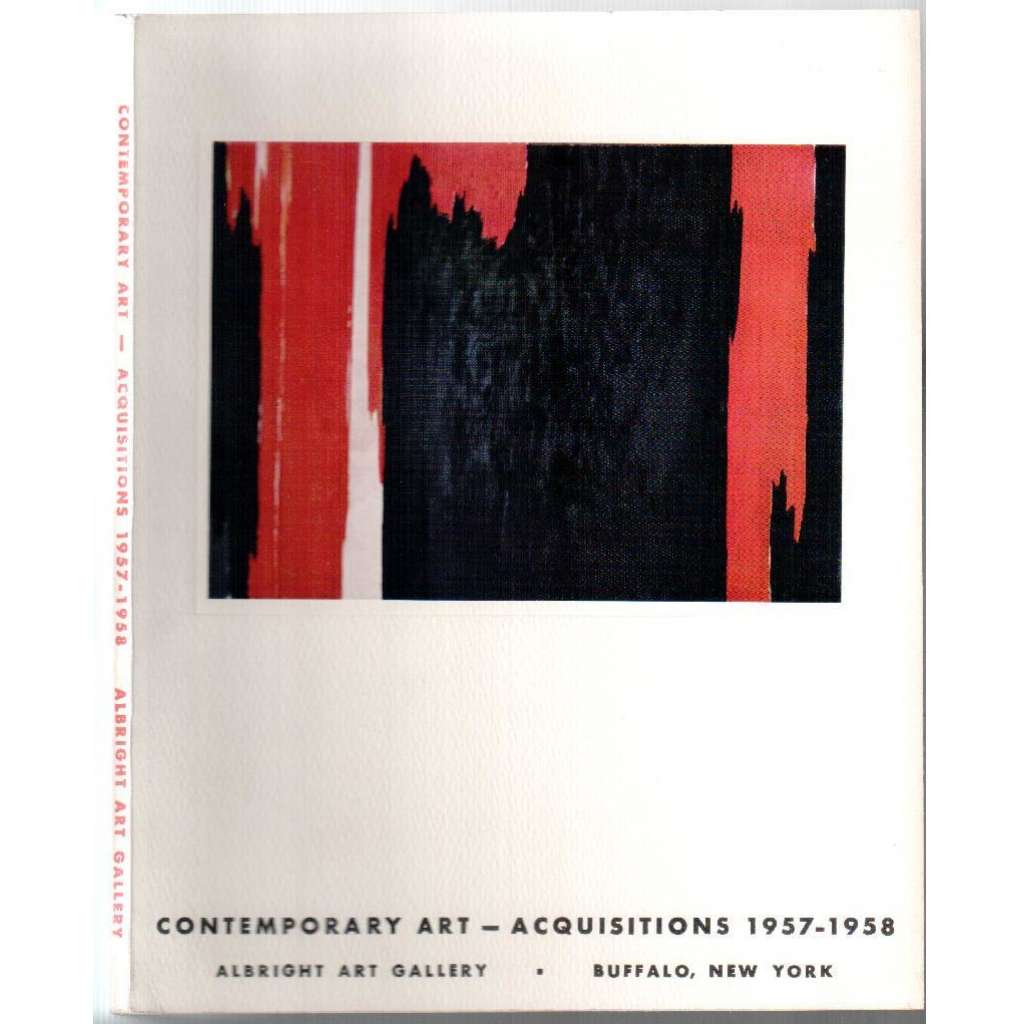 Contemporary Art - Acquisitions 1957-1958. Albright Art Gallery. Buffalo, New York [výtvarné umění]