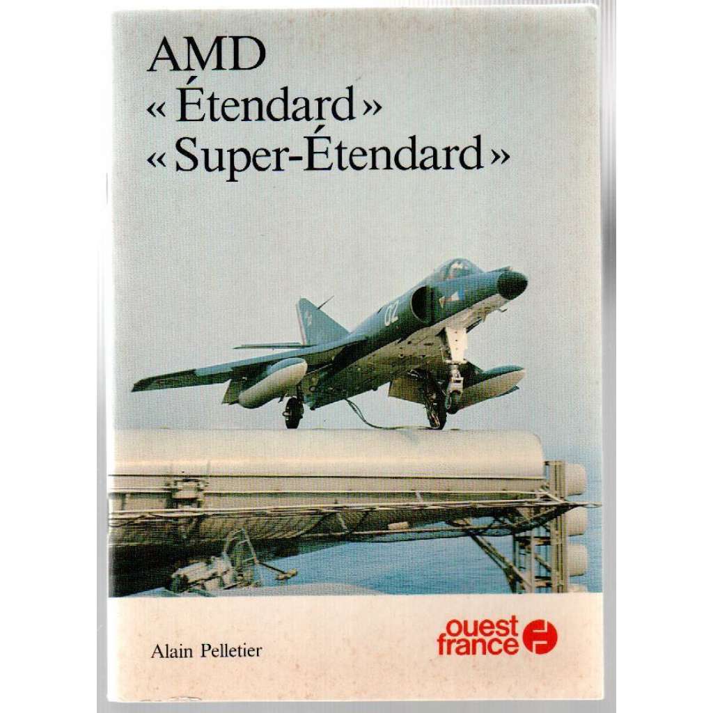 AMD «Étendard» «Super-Étendard»