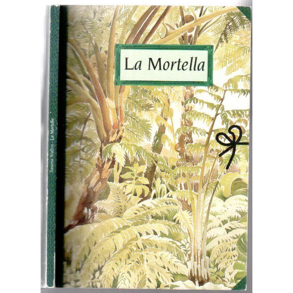 La Mortella. Der Ort der Myrten. Das Buch des Gartens [zahrada, botanika]