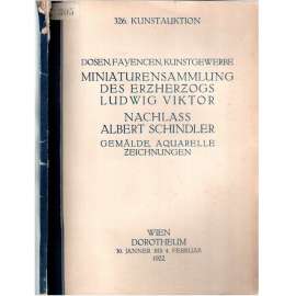 Miniaturensammlung des Erzherzogs Ludwig Viktor. Dosen, Fayencen, Kunstgewerbe.... [aukční katalog]