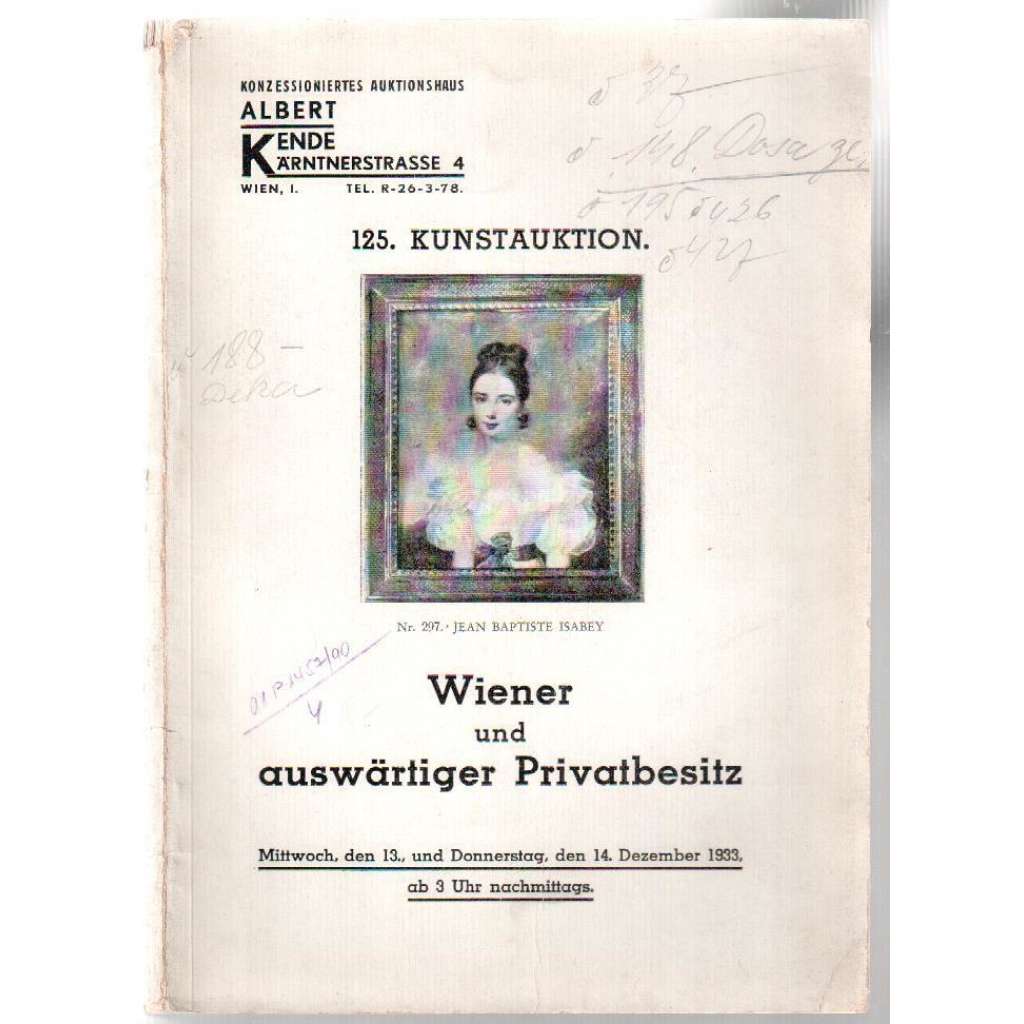 Wiener und auswärtiger Privatbesitz [aukční katalog]