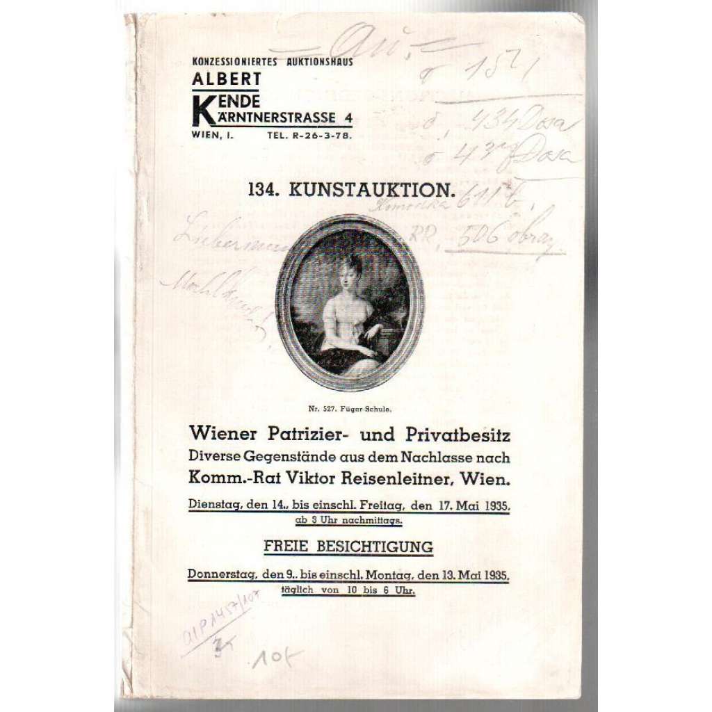 Wiener Patrizier- und Privatbesitz. Diverse Gegenstände aus dem Nachlasse nach Komm.-Rat Reisenleitner [aukční katalog]