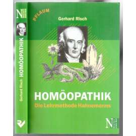 Homöopathik. Die Lehrmethode Hahnemanns [medinína, homeopatie]