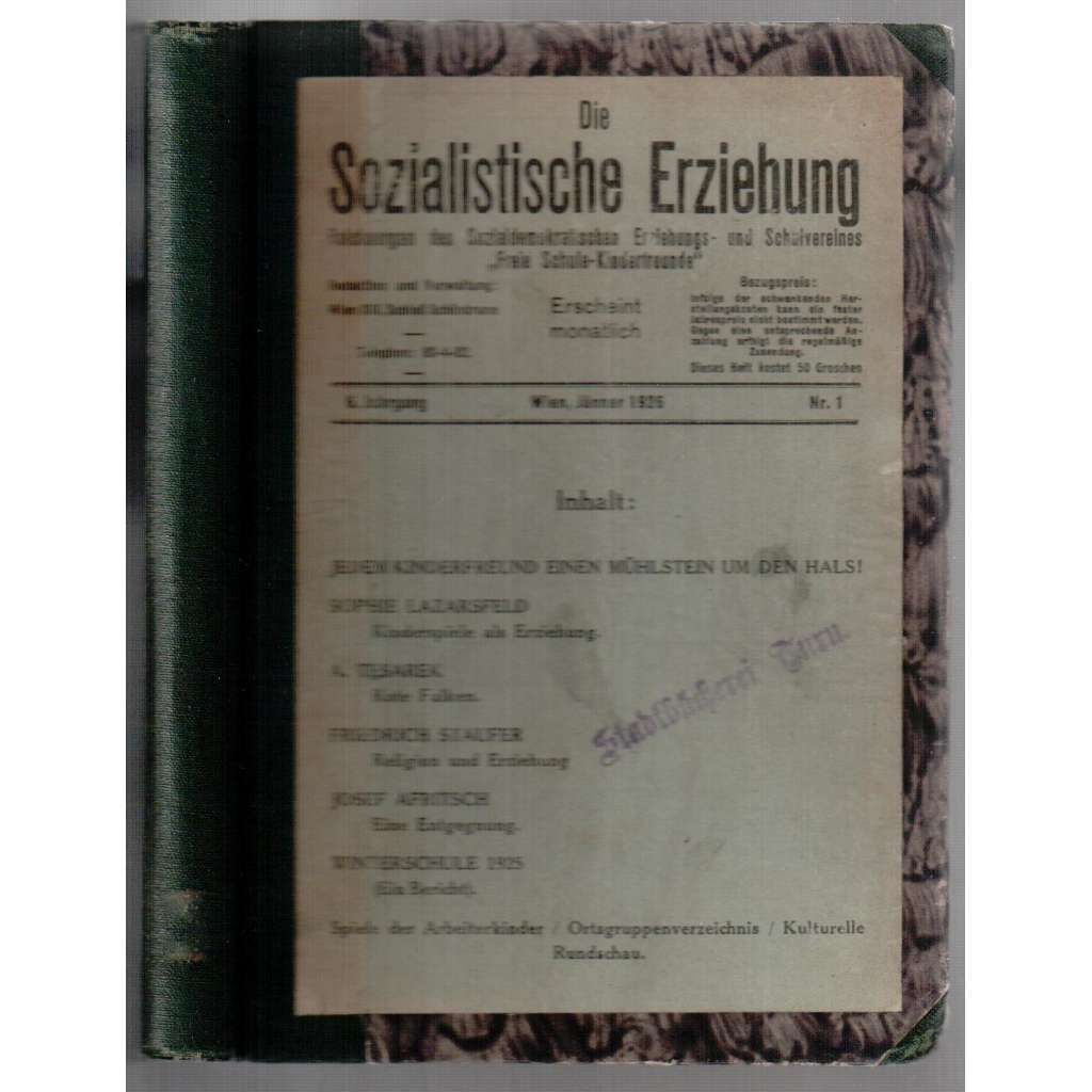 Die sozialistische Erziehung. 6. Jahrgang 1926, Nr. 1-12 [socialismus, škola, č. 1-12, 1926]