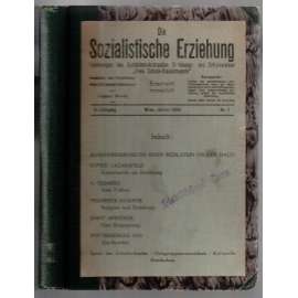 Die sozialistische Erziehung. 6. Jahrgang 1926, Nr. 1-12 [socialismus, škola, č. 1-12, 1926]