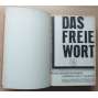 Das Freie Wort. Jahrgang 1932, 1.Halbjahr.  Hefte 1. - 26. (Januar - Juni 1932) [sociální demokracie, č. 1-26, 1. pololetí 1932]