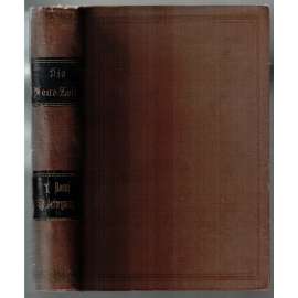 Neue Zeit. Revue des geistigen und öffentlichen Lebens. 1. Band, 3. Jahrgang 1885 [socialismus, 1. sv., 3. ročník, 1885]