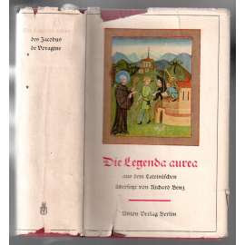 Die Legenda aurea des Jacobus de Voragine aus dem Lateinischen übersetzt von Richard Benz  [středověká literatura]