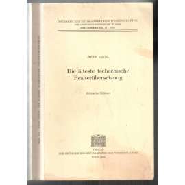 Die älteste tschechische Psalterübersetzung. Kritische Edition [náboženství]