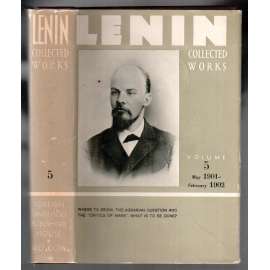 V. I. Lenin. Collected Works. Volume 5. May 1901 - February 1902 [socialismus]