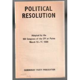 Political Resolution. Adopted by the XIII Congress of the CPI at Patna, March 12-17, 1986 [Indie]