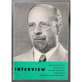 Interview Granted by the Chairman of the State Council of the GDR, Walter Ulbricht [bývalá NDR]