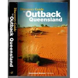 Discovery Guide to Outback Queensland [průvodce]