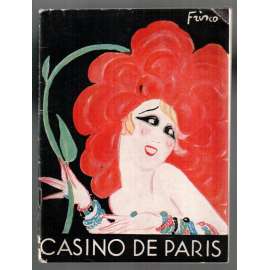 Casino de Paris. La Revue Paris-Miss en 2 actes et 45 tableaux. Saison 1929-1930 [divadlo]