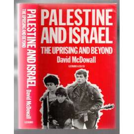 Palestine and Israel. The Uprising and Beyond [Palestina - Izrael]