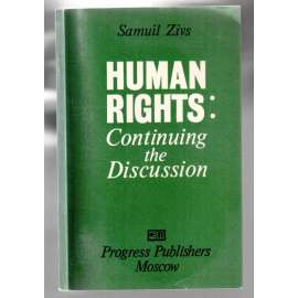 Human Rights: Continuing the Discussion [lidská práva]