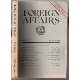 Foreign Affairs. Fall 1985, Vol. 64, No. 1 [magazín USA, podzim 1985, č. 1]