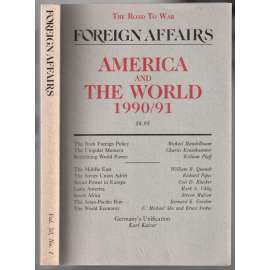 Foreign Affairs. America and the World 1990/91, Vol. 70, No.1 [magazín USA, 1990/91, č. 1]