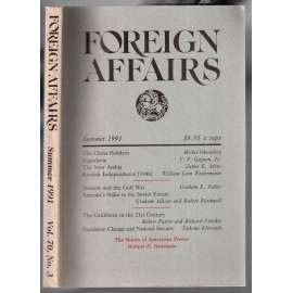 Foreign Affairs. Summer 1991, Vol. 70, No. 3 [magazín USA, léto 1991, č. 3]