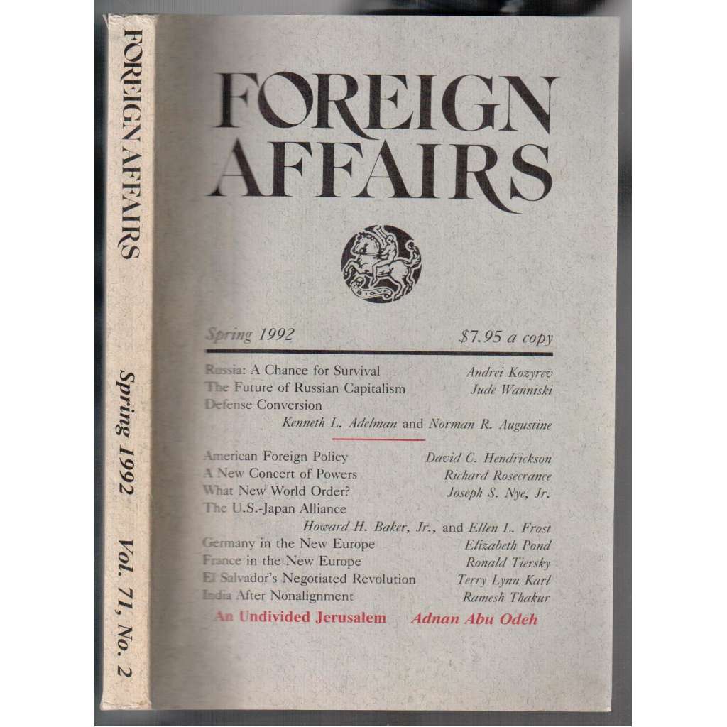 Foreign Affairs. Spring 1992, Vol. 71, No. 2 [magazín USA, jaro 1992, č. 2]