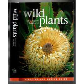 Wild Plants of Greater Brisbane [botanika]