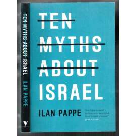 Ten Myths about Israel [Izrael]