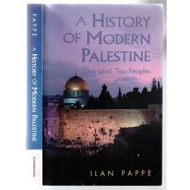 A History of Modern Palestine. One Land, Two Peoples [Palestina]