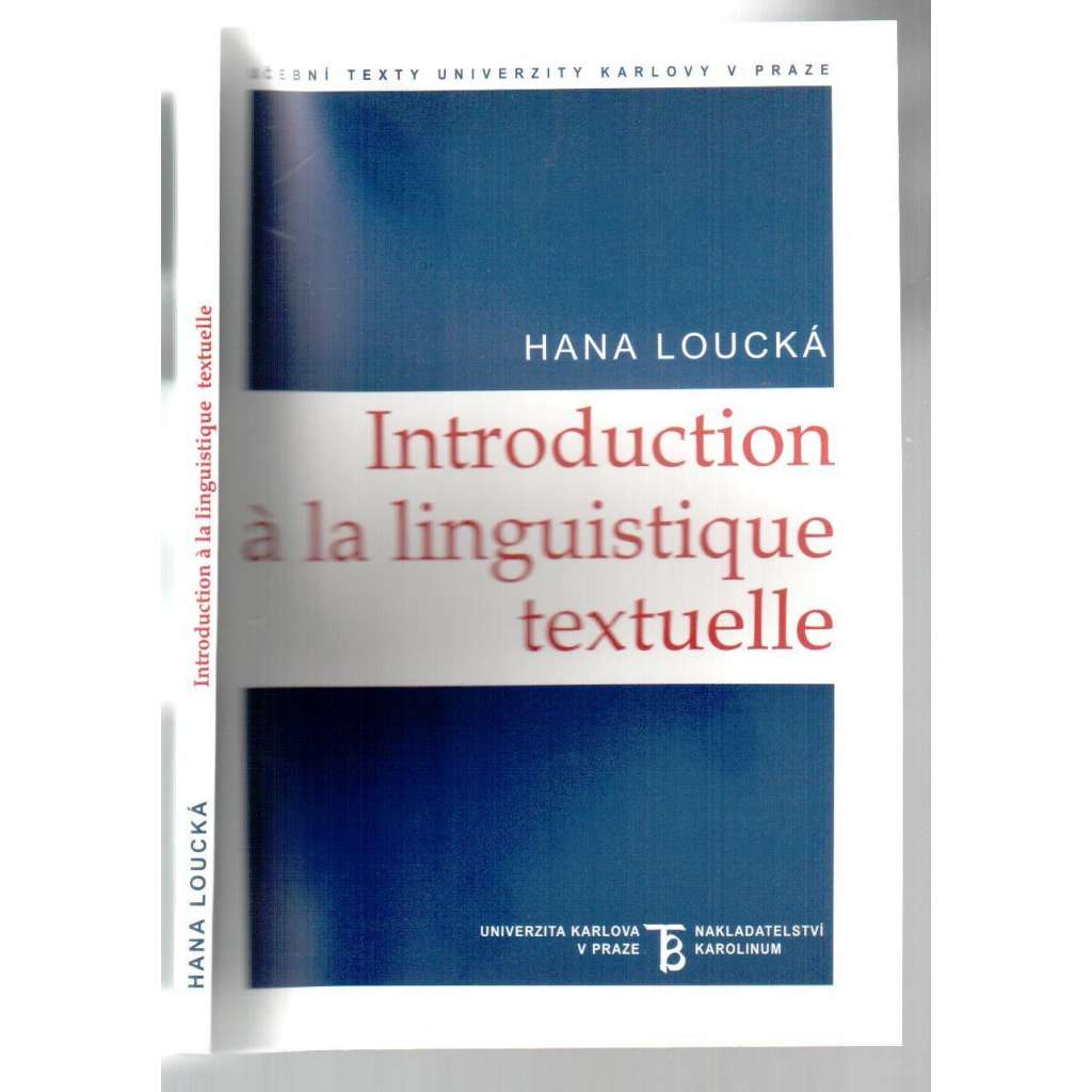 Introduction à la linguistique textuelle. La perspective fonctionnelle de l´énoncé e la cohérence textuelle  [lingvistika]