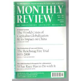 Monthly Review. An Independent Socialist Magazine. Vol. 60, No. 10, March 2009 [měsíčník USA, březen 2009]