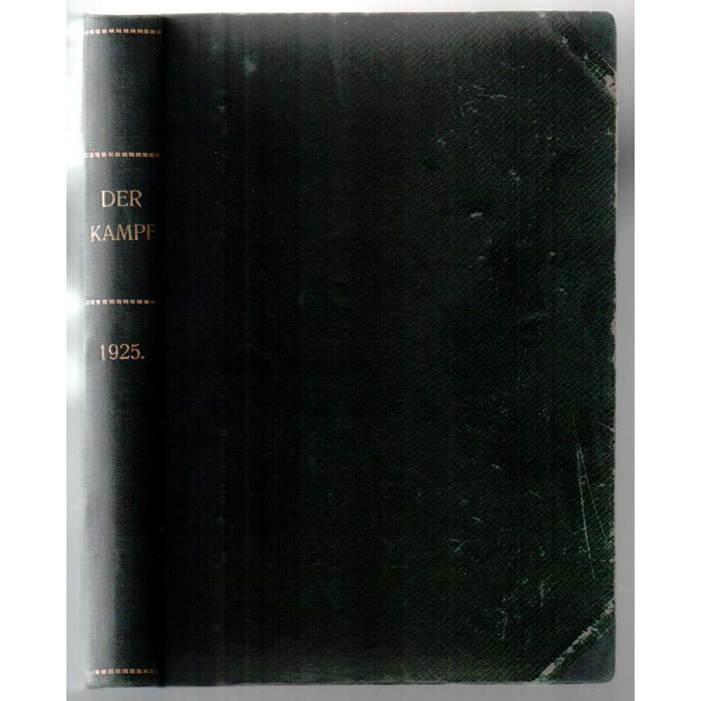 Der Kampf. Sozialdemokratische Monatsschrift. Jänner 1925 bis Dezember 1925 [soc.dem. měsíčník, leden-prosinec 1925]