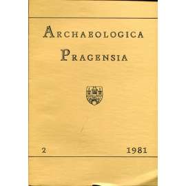 Archaeologica Pragensia 2/1981 [archeologický sborník, archeologie, Muzeum hlavního města Prahy]