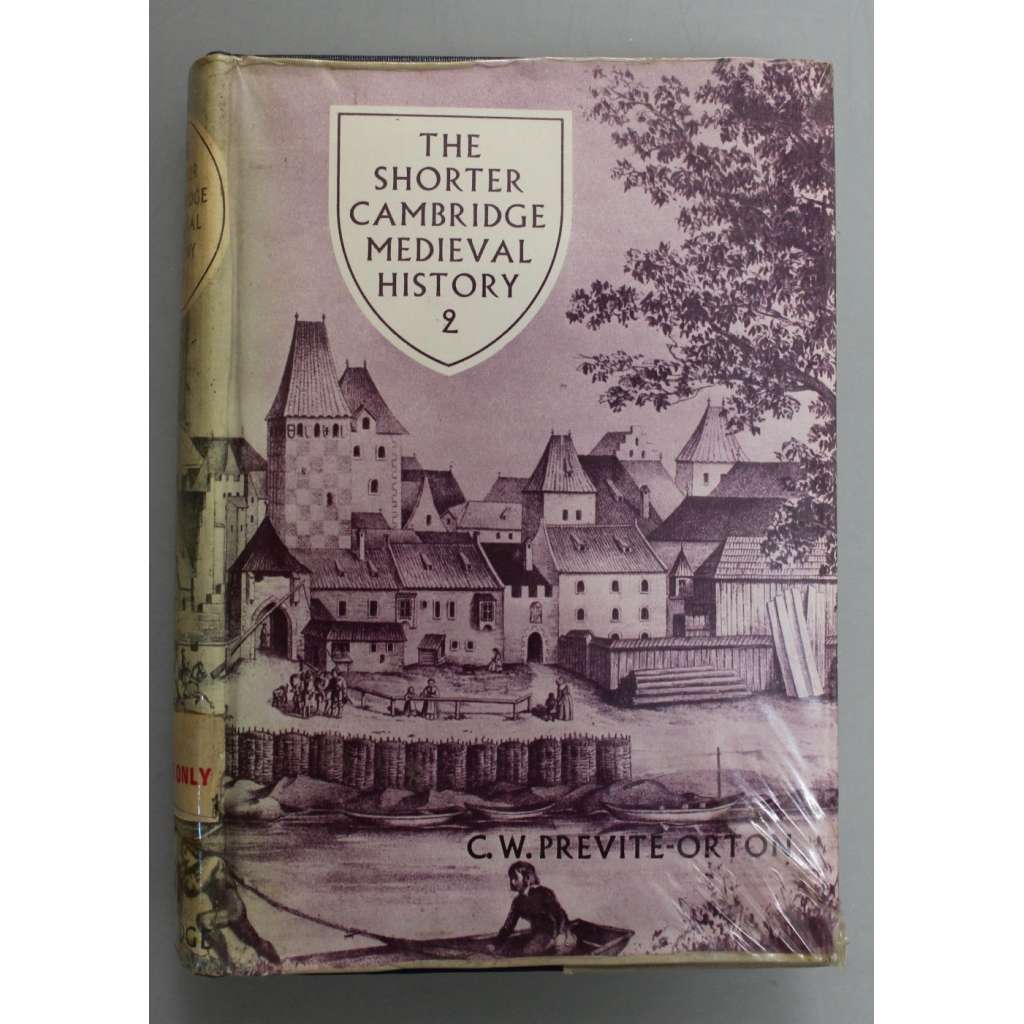 The Shorter Cambridge Medieval history II. The ltwelfth Century to the Renaissance (Historie středověku, gotika, renesance, mj. České království, Jan Hus, Karel IV., Osmanská říše)