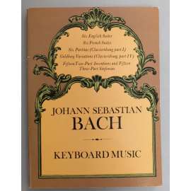 Johann Sebastian Bach, Keyboard music (Goldberg Variations, Six Partitas, Six French Suites, Six English Suites) [noty, piano, mj. Goldbergské variace, Anglické suity, Francouzské suity]