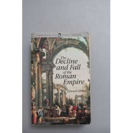 The Decline and Fall of the Roman Empire (Úpadek a pád Římské říše; Římská říše, antika, mj. Diocletianus, Justinián, Byzanc, Konstantinopol, )