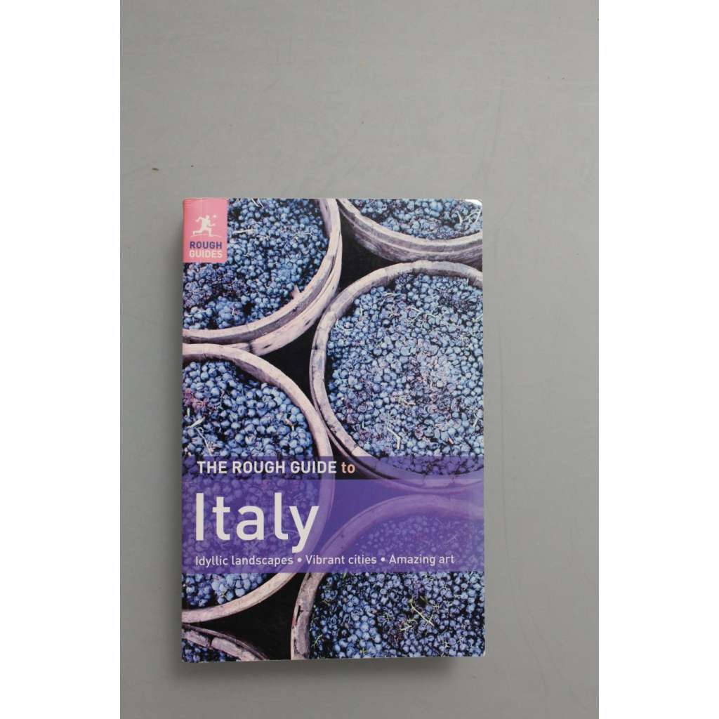 The Rough Guide to Italy (Itálie, průvodce, mj. Řím, Florencie, Verona, Padova, Miláno, Neapol)