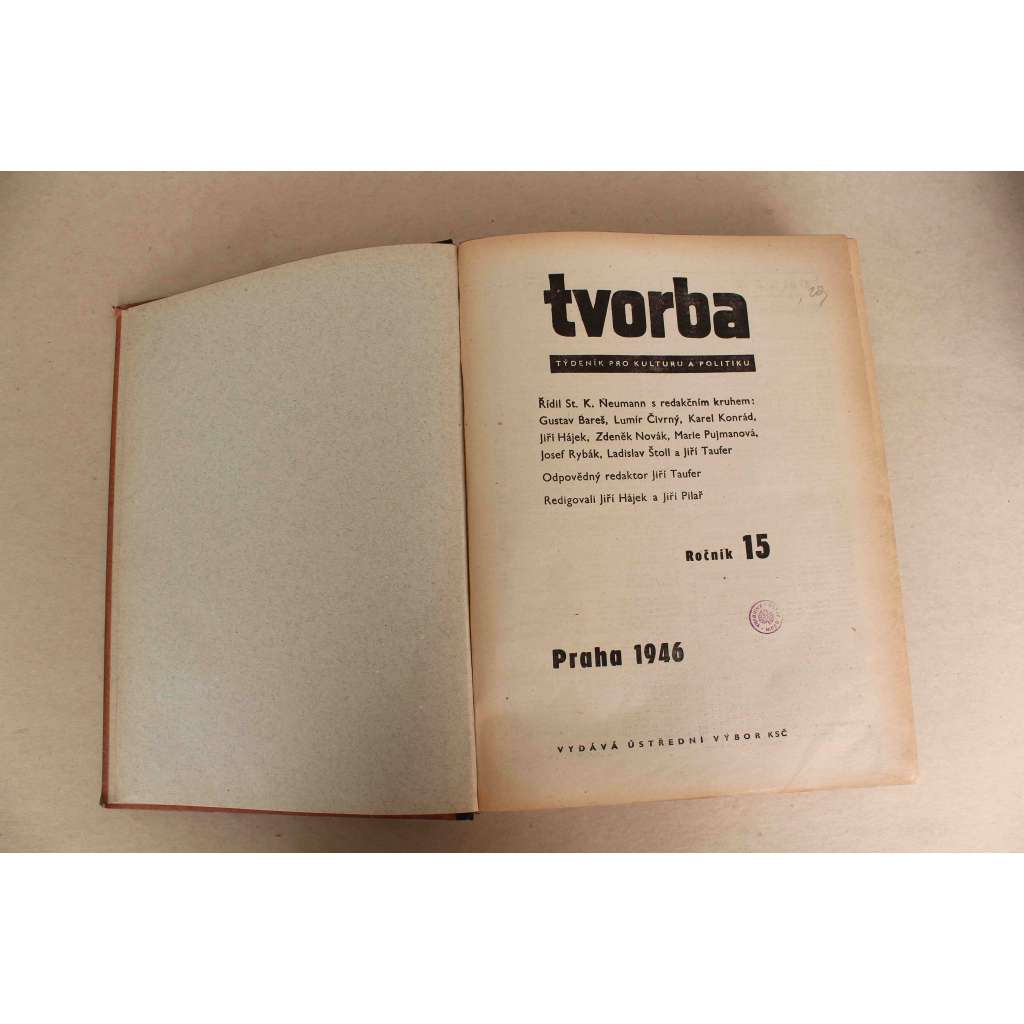 Tvorba. Týdeník pro kulturu a politiku, ročník 15 1947 (časopis, komunismus, mj. Slovenská politika, Demokracie či byrokracie, Kam jde Francie?, A.Hoffmeister - Karikatura a politika, Picassovy politické obrazy)