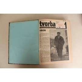 Tvorba. Týdeník pro literaturu, politiku a umění, ročník 6, 1931 (časopis, první republika, komunismus, mj. A.Hoffmeister - Shaw, censura, SSSR; O Pařížské komuně; K. Teige - Mezinárodní deficit bytové otázky; Trampové jsou opět hnusní)