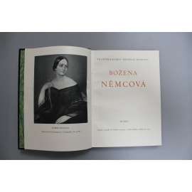 Božena Němcová (literární věda, biografie, mj. i rukopisy, korespondence, fotografie, portréty - J. Hellich, A. Kašpar, Karel Svolinský, Jan Štursa, V. Makovský; vazba semišová]