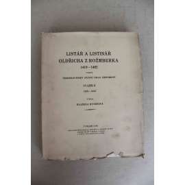 Listář a listinář Oldřicha z Rožmberka 1418-1462, svazek 2 (historické prameny, listiny, pomocné vědy historické)