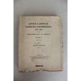 Listář a listinář Oldřicha z Rožmberka 1418-1462, svazek 3 (historické prameny, listiny, pomocné vědy historické)