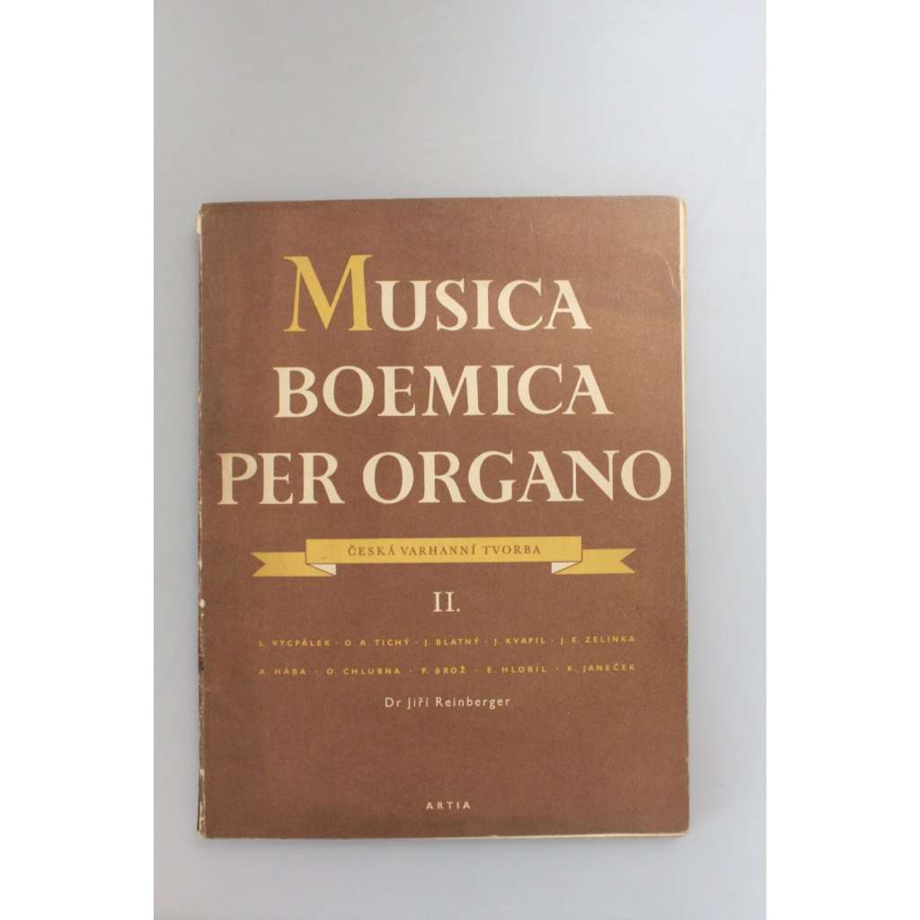 Musica Bohemica per Organo. Česká varhanní tvorba II. (noty, varhany, mj. L. Vycpálek, J. E. Zelinka, O. Chlubna, A. Hába)