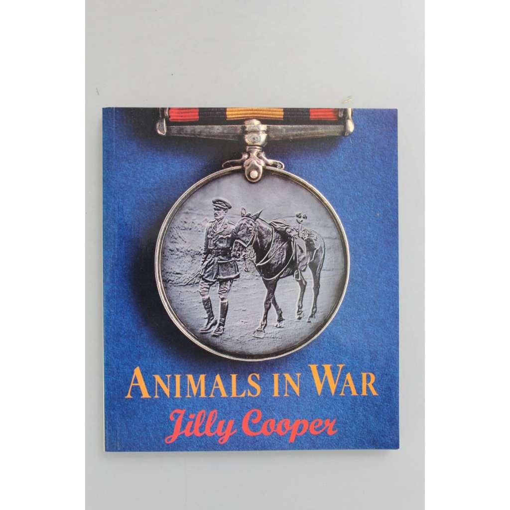 Animals in War (Zvířata ve válce, vojenství, mj. koně - kůň, psi - pes, velbloud, slon)