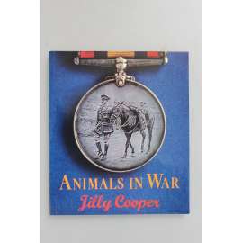 Animals in War (Zvířata ve válce, vojenství, mj. koně - kůň, psi - pes, velbloud, slon)