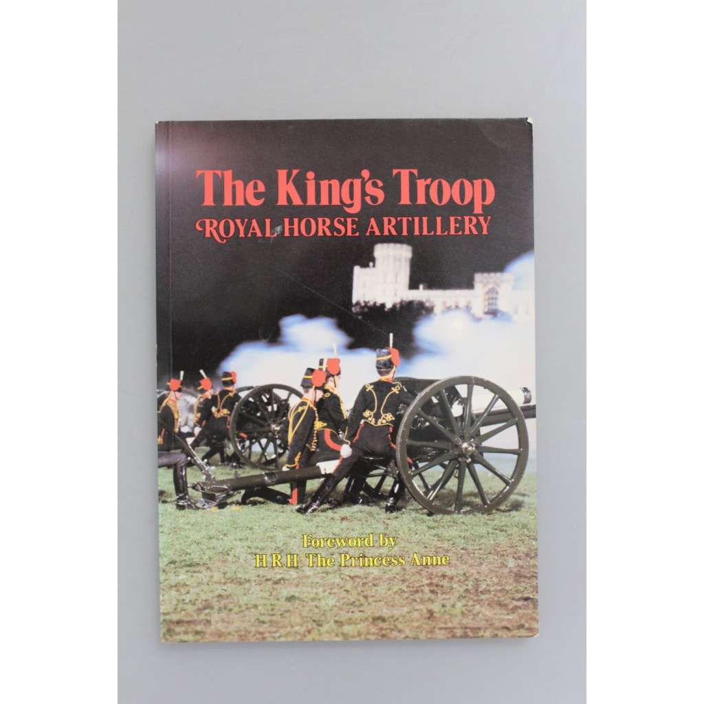 The King´s Troop. Royal horse artillery (Královské koňské dělostřelectvo, vojenství, Velká Británie, královská rodina)