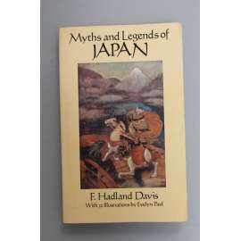 Myths and Legends of Japan (Mýty a legendy Japonska; Japonsko; ilustrace Evelyn Paul)