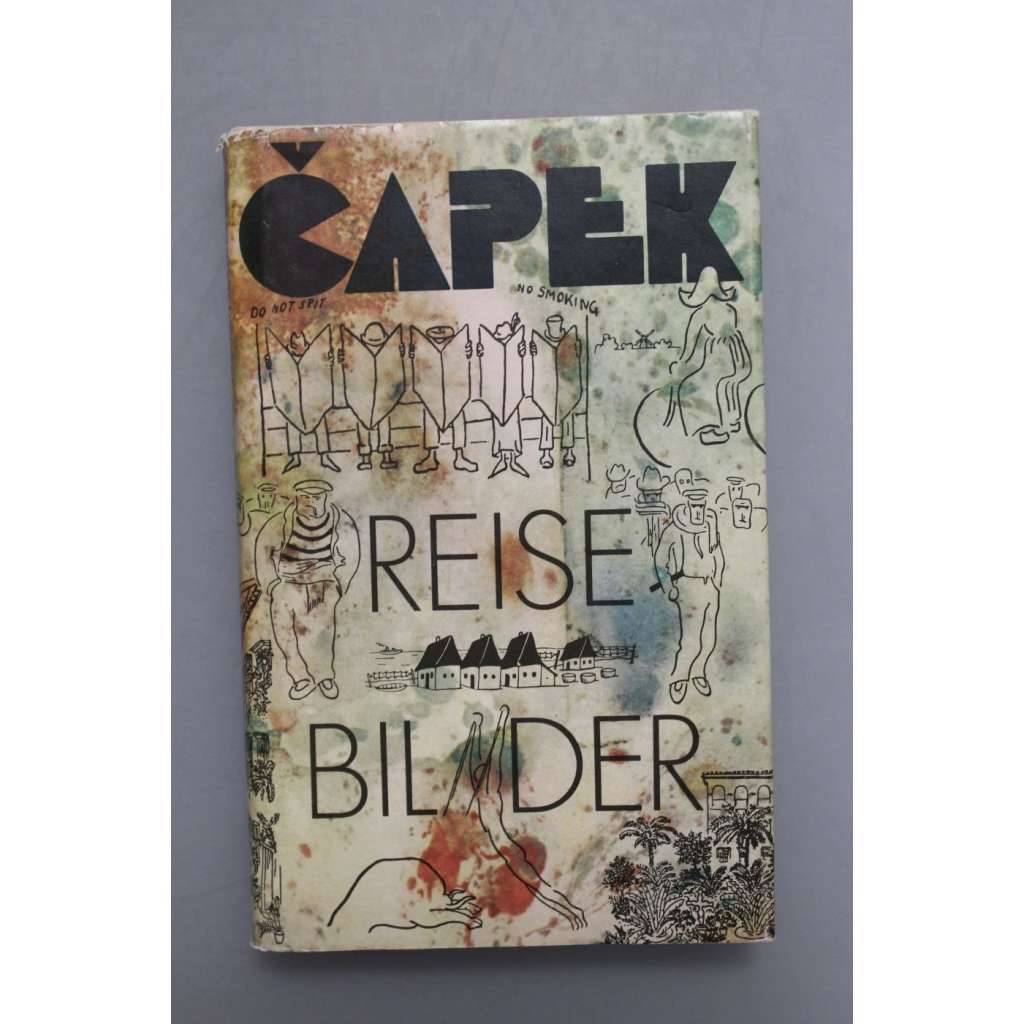 Reisebilder (cestopis, mj. Italské listy, Anglické listy, Výlet do Španěl, Obrázky z Holandska, Cesta na sever; ilustrace Karel Čapek)