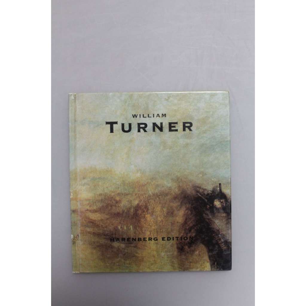 William Turner (Harenberg edition) [malířství, romantismus]